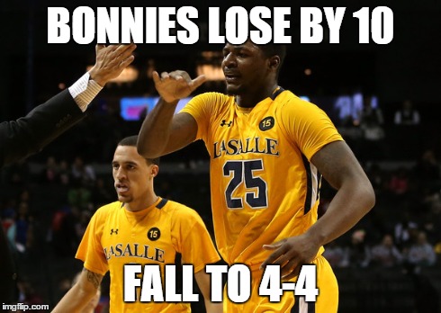 The Bonnies produced a whole lot of suck tonight against La Salle.